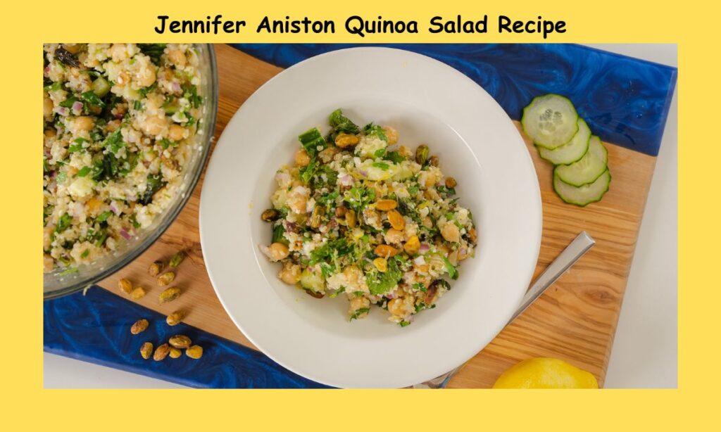Jennifer Aniston Quinoa Salad Recipe