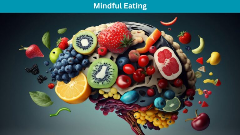 Mindful Eating for a Balanced and Harmonious Life