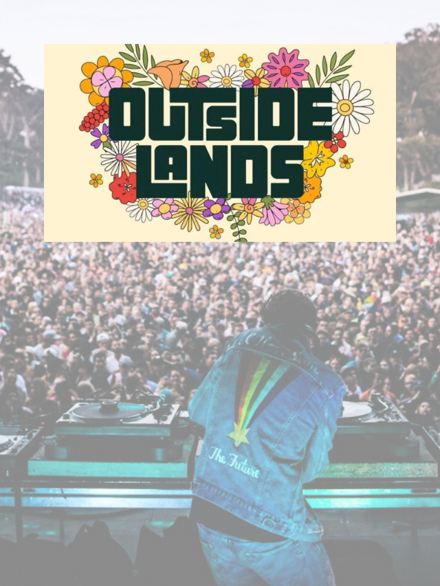 Outside Lands 2024 Lineup Revealed!